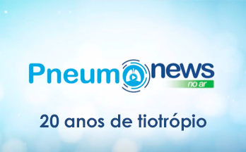 1&lt;sup&gt;a&lt;/sup&gt; Edição PneumoNews no Ar – 20 anos de Tiotrópio